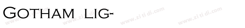 Gotham  lig字体转换